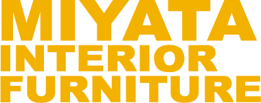 MIYATA INTERIOR FURNITURE
